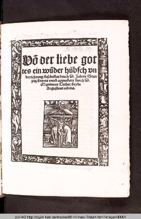 Vo[n] der liebe gottes ein wu[n]der hübsch vnderrichtung