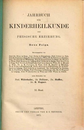 Jahrbuch für Kinderheilkunde und physische Erziehung. 11. 1877