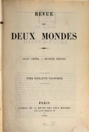 Revue des deux mondes : revue mensuelle fondée en 1829. 63 = A. 36. 1866