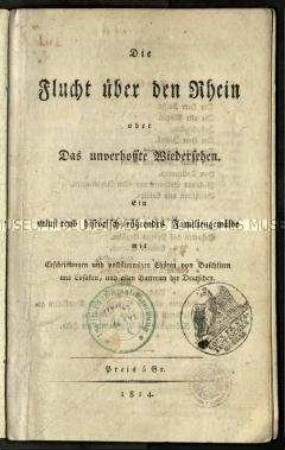 Textbuch des Theaterstücks Die Flucht über den Rhein