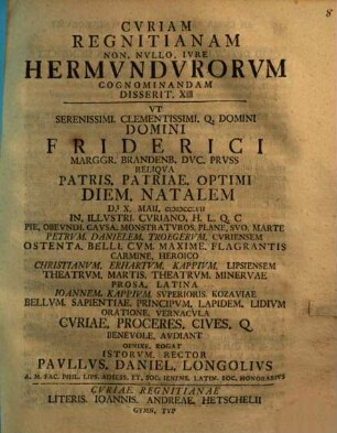 Cvriam Regnitianam Non. Nvllo. Ivre Hermvndvrorvm Cognominandam Disserit ..., 13