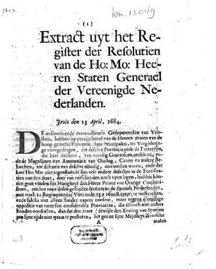 Extract uyt het Register der Resolutien van de Ho. Mo. Heeren Staten Generael der Vereenigde Nederlanden, Jovis den 13 April, 1684