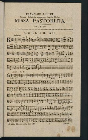 1-4, Missa Pastoritia. Opus VIII. Cornu II. in D.