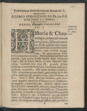 Positionum Historicarum Senarius I. Praeside Aegidio Strauchio, ... Respondente Daniel Spiegel ...