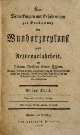 Neue Bemerkungen und Erfahrungen zur Bereicherung der Wundarzneykunst und Arzneygelahrheit, 1