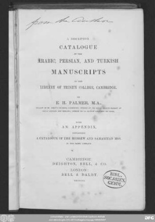 A descriptive catalogue of the Arabic, Persian, and Turkish manuscripts in the Library of Trinity College, Cambridge : with an appendix, containing a catalogue of the Hebrew and Samaritan mss. in the same library