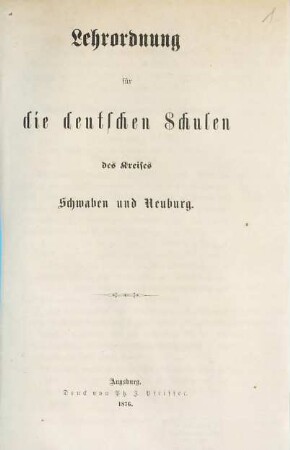 Lehrordnung für die deutschen Schulen des Kreises Schwaben und Neuburg