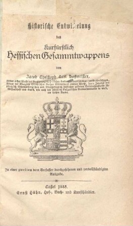 Historische Entwickelung des kurfürstlich hessischen Gesammtwappens