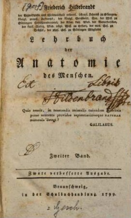 Friederich Hildebrandt der Arzneikunde und Weltweisheit ordentl. öffentl. Lehrers zu Erlangen ... Lehrbuch der Anatomie des Menschen, 2