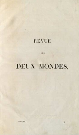 Tome quatrième: Revue des deux mondes , ISSN 0035-1962