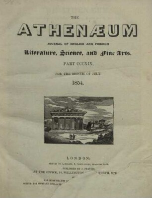 THE ATHENAEUM JOURNAL OF ENGLISH AND FOREIGN Literature, Science, and fine Arts. PART CCCXIX. - PART CCCXXIV.