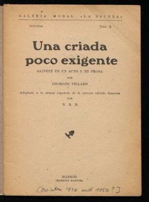 Una criada poco exigente : sainete en un acto y en prosa