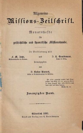 Allgemeine Missions-Zeitschrift : Monatsh. für geschichtl. u. theoret. Missionskunde. 20. 1893