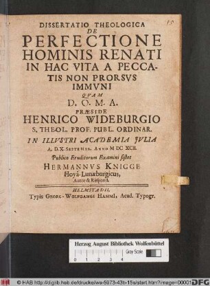 Dissertatio Theologica De Perfectione Hominis Renati In Hac Vita A Peccatis Non Prorsus Immuni