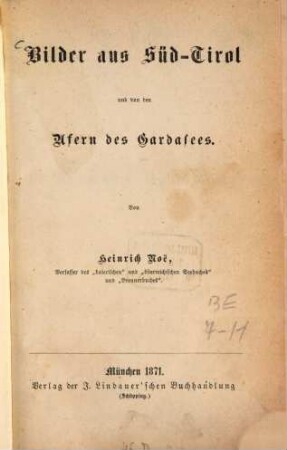 Bilder aus Süd-Tirol und von den Ufern des Gardasees