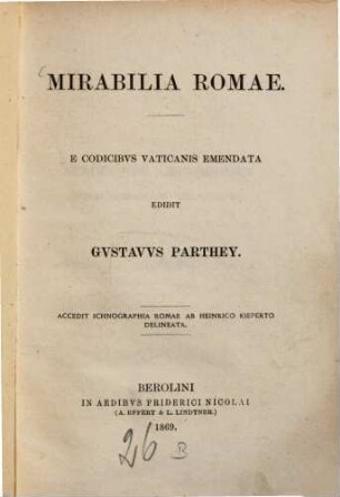 Mirabilia Romae : e codicibus vaticanis emendata