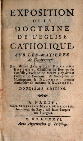 Exposition De La Doctrine De L'Eglise Catholique Sur Les Matieres de Controverse