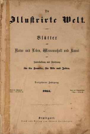 Illustrierte Welt : vereinigt mit Buch für alle ; ill. Familienzeitung. 13, 13. 1865
