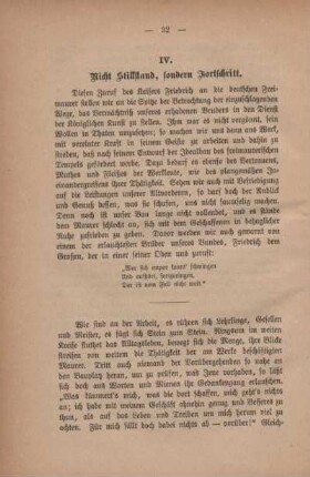 IV. Nicht Stillstand, sondern Fortschritt