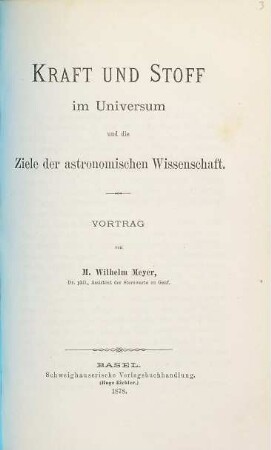 Kraft und Stoff im Universum und die Ziele der astronomischen Wissenschaft : Vortrag