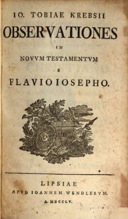 Jo. Tob. Krebsii Observationes in Novum Testamentum e Flavio Josepho