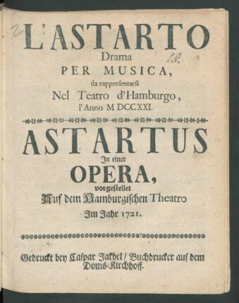 L'Astarto : Drama Per Musica, da rappresentarsi Nel Teatro d'Hamburgo, l'Anno MDCCXXI