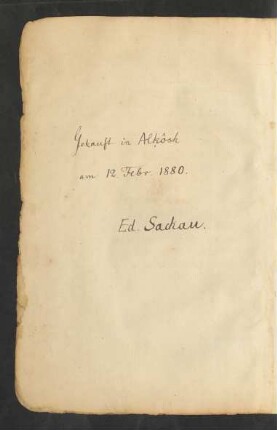 Vermerk von Eduard Sachau: Gekauft in Alkôsh am 12. Febr. 1880