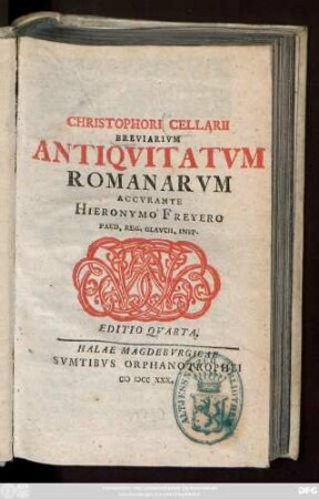 Christophori Cellarii Breviarivm Antiqvitatvm Romanarvm