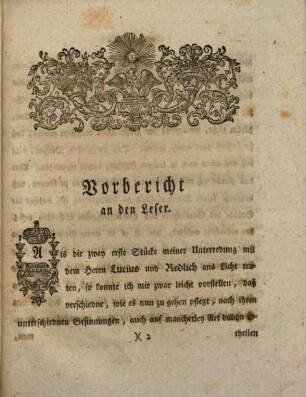Gespräch im Reiche der Lebendigen zwischen Lucius Sylvander, einem katholischen Pfarrer, und dem Herrn von Redlich, einem Niedersächsischen Kavalier; über die heilsamen Beschwörungen und Wunderkuren des Hochwürdigen Herrn Gaßners : worinn zugleich die deswegen herausgekommenen Schriften beleuchtet, und viele merkwürdige Umstände und Anekdoten erzählet werden, Drittes Stück
