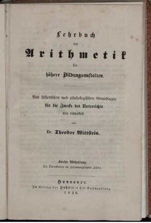 Abth. 2: Lehrbuch der Arithmetik für höhere Bildungsanstalten. Zweite Abtheilung