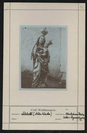 Muttergottes Standort: Schlatt