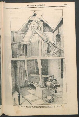 [Vistas de la] Expedición científica enviada al Perú por el Observatorio del "Harvard College." - Aparatos de la Comisión. : (De fotografías de los mismos expedicionarios.)