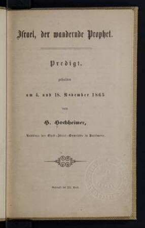 Israel, der wandernde Prophet : Predigt gehalten am 4. und 18. November 1865 / von H. Hochheimer