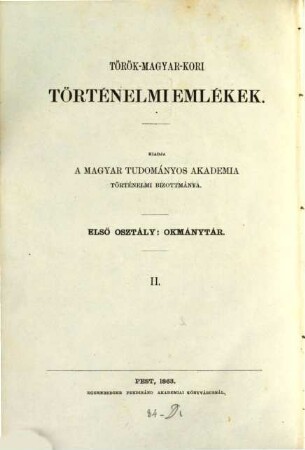 Török-magyarkori történelmi emlékek. Osztály 1, Okmánytár, 2. 1863