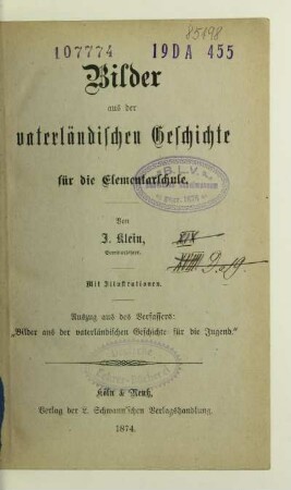 Bilder aus der vaterländischen Geschichte für die Elementarschule : Auszug aus des Verfassers "Bilder aus der vaterländischen Geschichte für die Jugend"