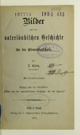 Bilder aus der vaterländischen Geschichte für die Elementarschule : Auszug aus des Verfassers "Bilder aus der vaterländischen Geschichte für die Jugend"