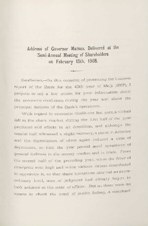 Address of Governor Matsuo, delivered at the Semi-Annual Meeting of Shareholders on February 15th, 1908