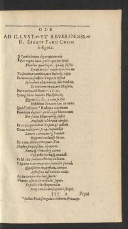 Ode Ad Illustrissimi Reverendissimi d. Legati Fabii Chisii insignia.