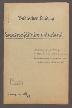 Förmliche Anfrage der Abg. D. Mayer (Karlsruhe) und Gen., den Friedensvertrag von Versailles btr. -Nicht gedr. Anfr. O.Z. 77-