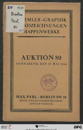 Moderne Graphik und Handzeichnungen : Original-Arbeiten von Boehle, Corinth, Daumier, ... ; Versteigerung: 17. Mai 1924 (Katalog Nr. 89)