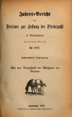 Jahresbericht für das Jahr .... 18, 18. 1877 (1878)