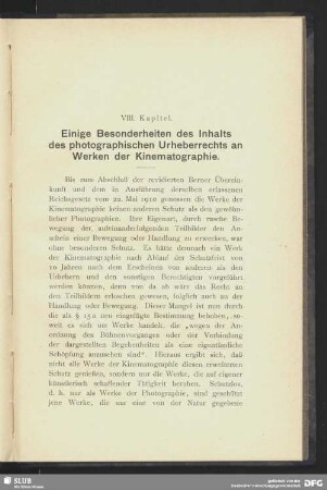 VIII. Einige Besonderheiten des Inhalts des photographischen Urheberrechts an Werken der Kinematographie