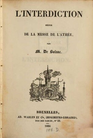 L' interdiction : suivie de la messe de l'athée