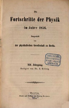 Die Fortschritte der Physik : dargest. von d. Physikalischen Gesellschaft zu Berlin, 12. 1856 (1859)