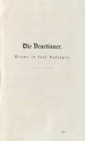 Die Venetianer. Drama in fünf Aufzügen