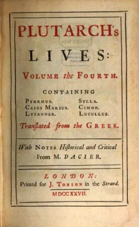 Plutarch's Lives : In Eight Volumes ; Translated from the Greek ; With Notes Historical and Critical, 4. Containing Pyrrhus, Caius Marius, Lysander, Sylla, Cimon, Lucullus