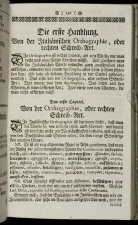 Die erste Handlung. Von der Italiänischen Orthographie, oder rechten Schreib-Art. - Die zweyte Handlung. Von dem Italiänischen Accent.