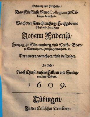 Ordnung unnd Freyheiten, Das Fürstliche Newe Collegium zu Tübingen betreffend