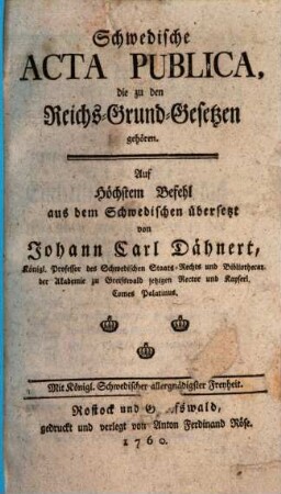 Schwedische Acta Publica, die zu den Reichs-Grund-Gesetzen gehören