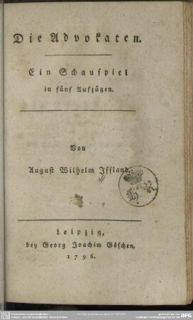 Die Advokaten : Ein Schauspiel in fünf Aufzügen